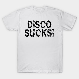 Disco Sucks T-Shirt